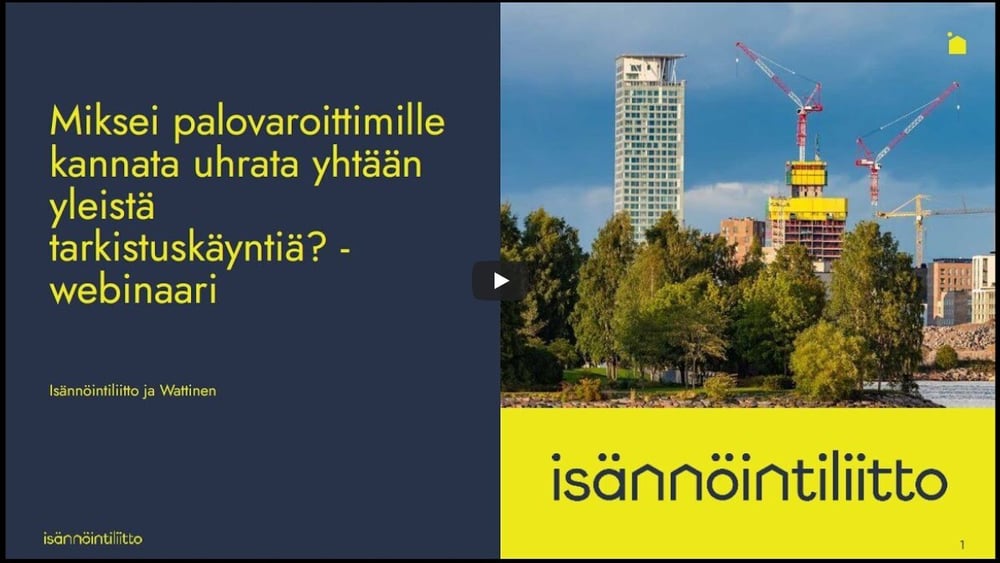 Miksei palovaroittimille kannata uhrata yhtään yleistä tarkistuskierrosta